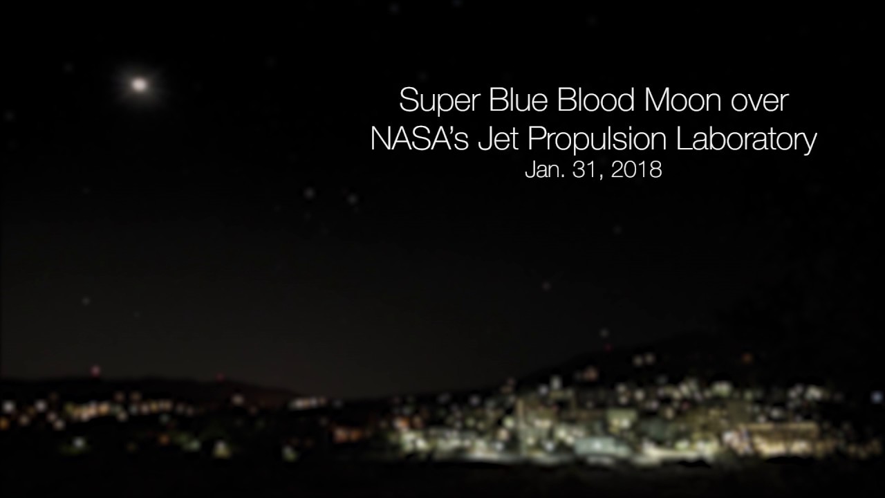 Here's What the Super Blue Blood Moon Looked Like Over JPL | Videos