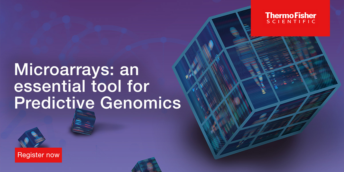 Microarrays an essential tool for Predictive Genomics