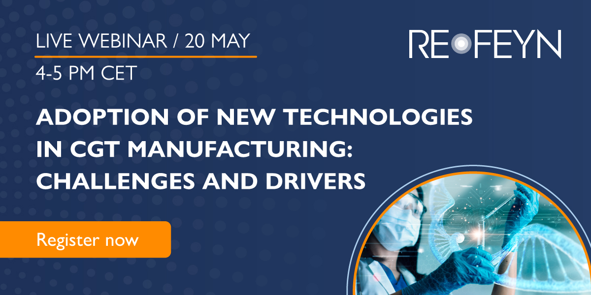 Adoption of New Technologies in CGT Manufacturing: Challenges...