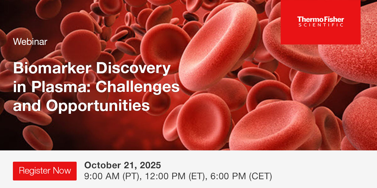 Webinar: Biomarker Discovery in Plasma: Challenges and Opportunities