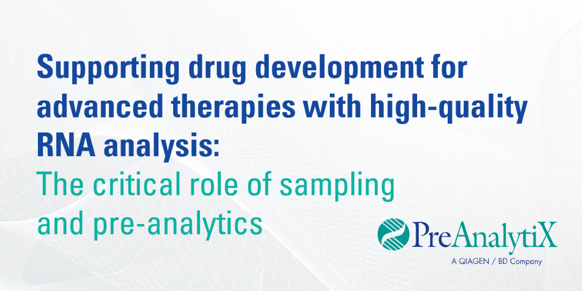 Supporting Drug Development For Advanced Therapies With High Quality