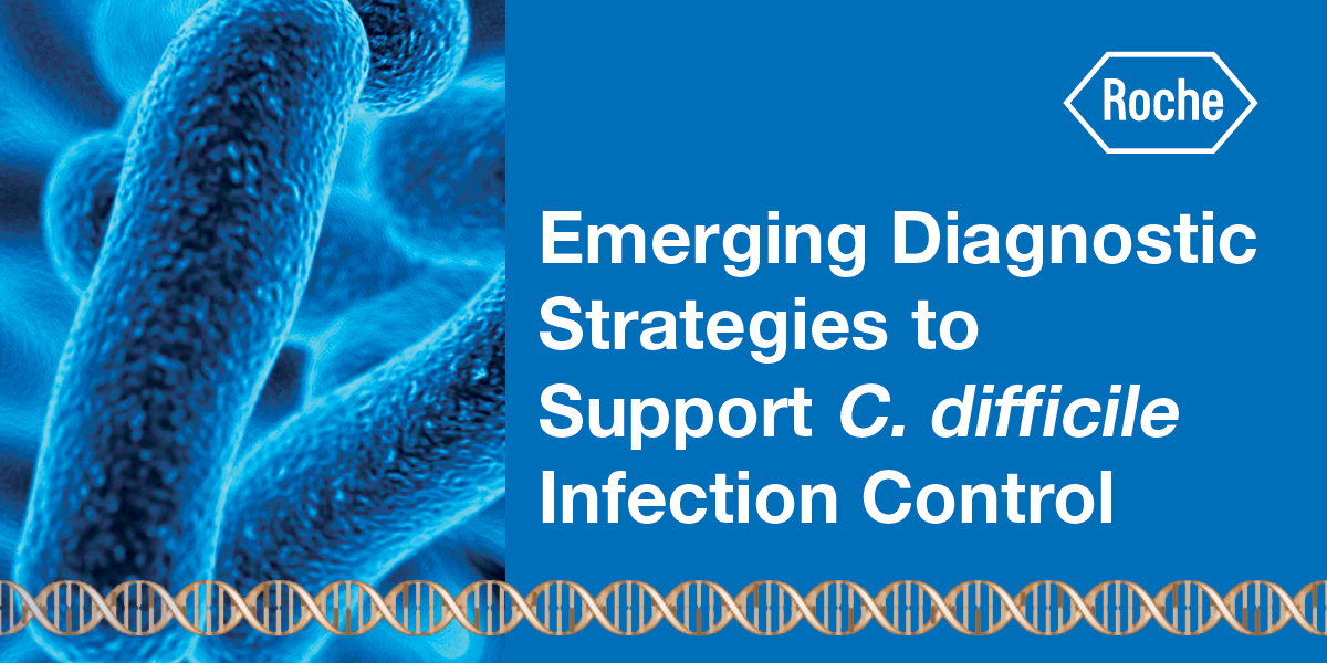 Emerging Diagnostic Strategies to Support C. difficile Infection Control